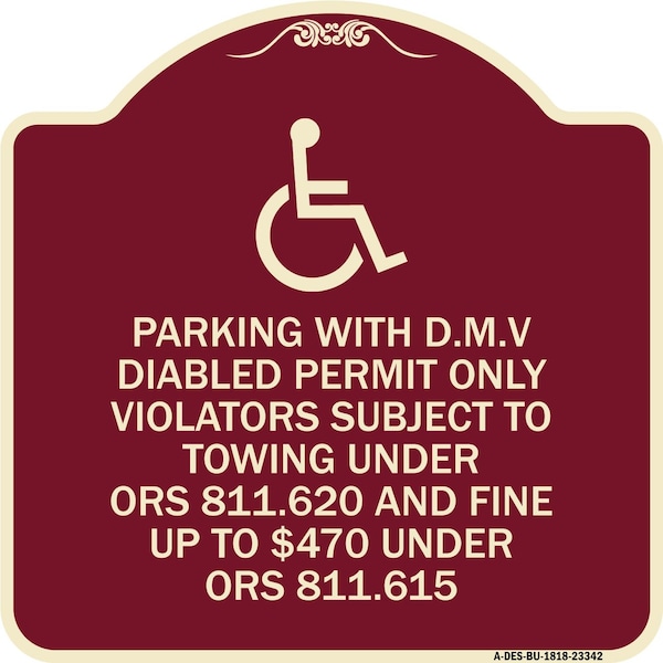 Parking with D.M.V Disabled Permit Only Violators Subject to Towing Under Ors 811.620, BU-1818-23342